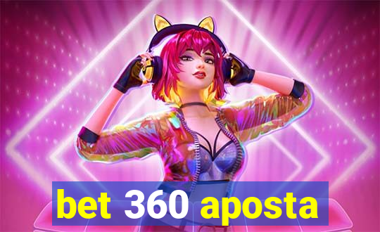 bet 360 aposta